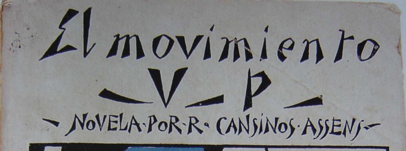Rafael Cansinos Asséns, El movimiento V.P., Editorial Mundo Latino, Madrid, 1921. Cubierta de Alberto Díaz.