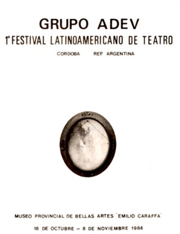 Grupo ADEV. I Festival Latinoamericano de Teatro, 1984, MPBA, Córdoba. Tapa